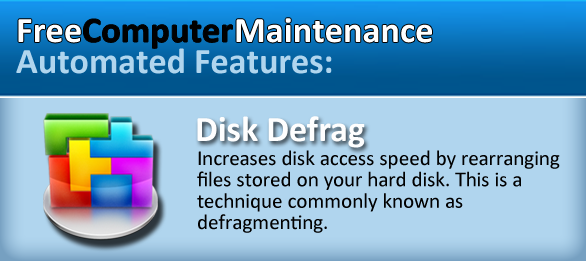 Disk Defrag with Free Computer Maintenance